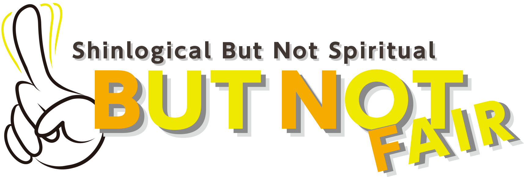 Shinlogical BUT NOT Spiritual FAIR
